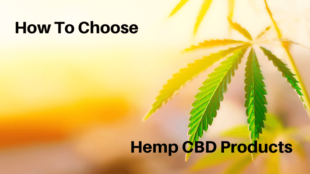 Photo: Hemp leaves silhoutted in the sunlight. Text: How to Choose Hemp CBD Products